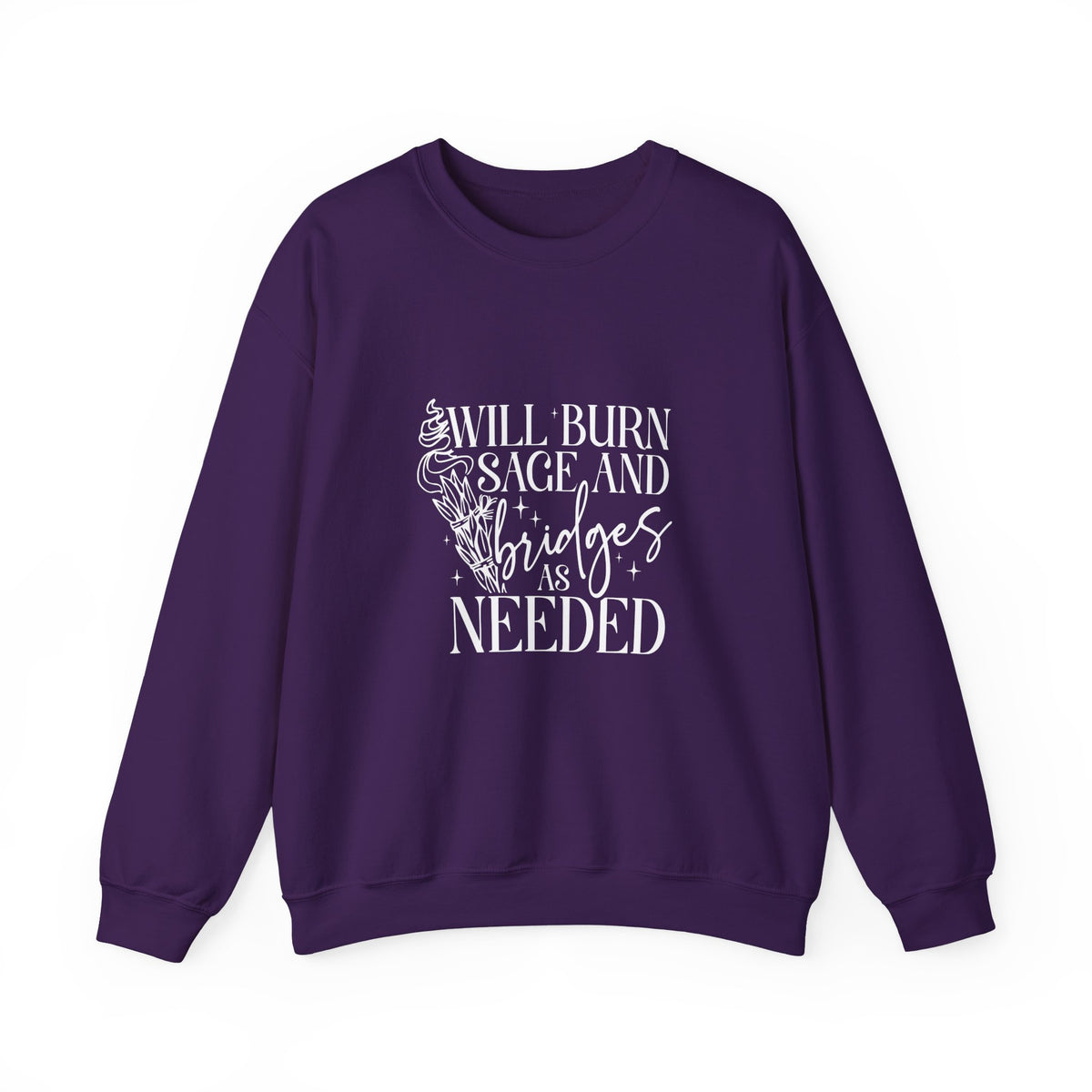 Will Burn Sage and Bridges Sweatshirt