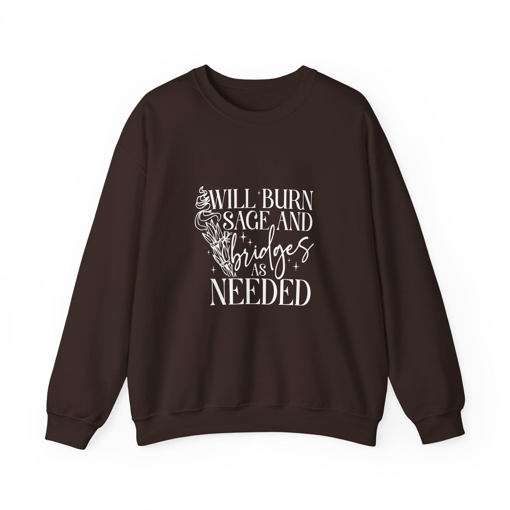 Will Burn Sage and Bridges Sweatshirt