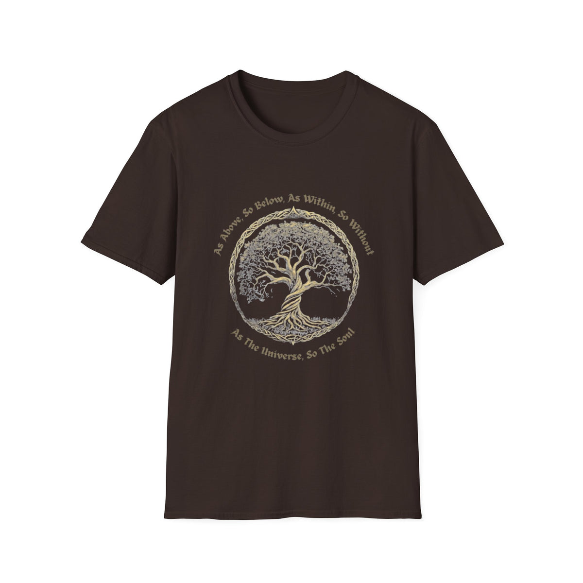 As Above, So Below, As Within, So Without T-Shirt