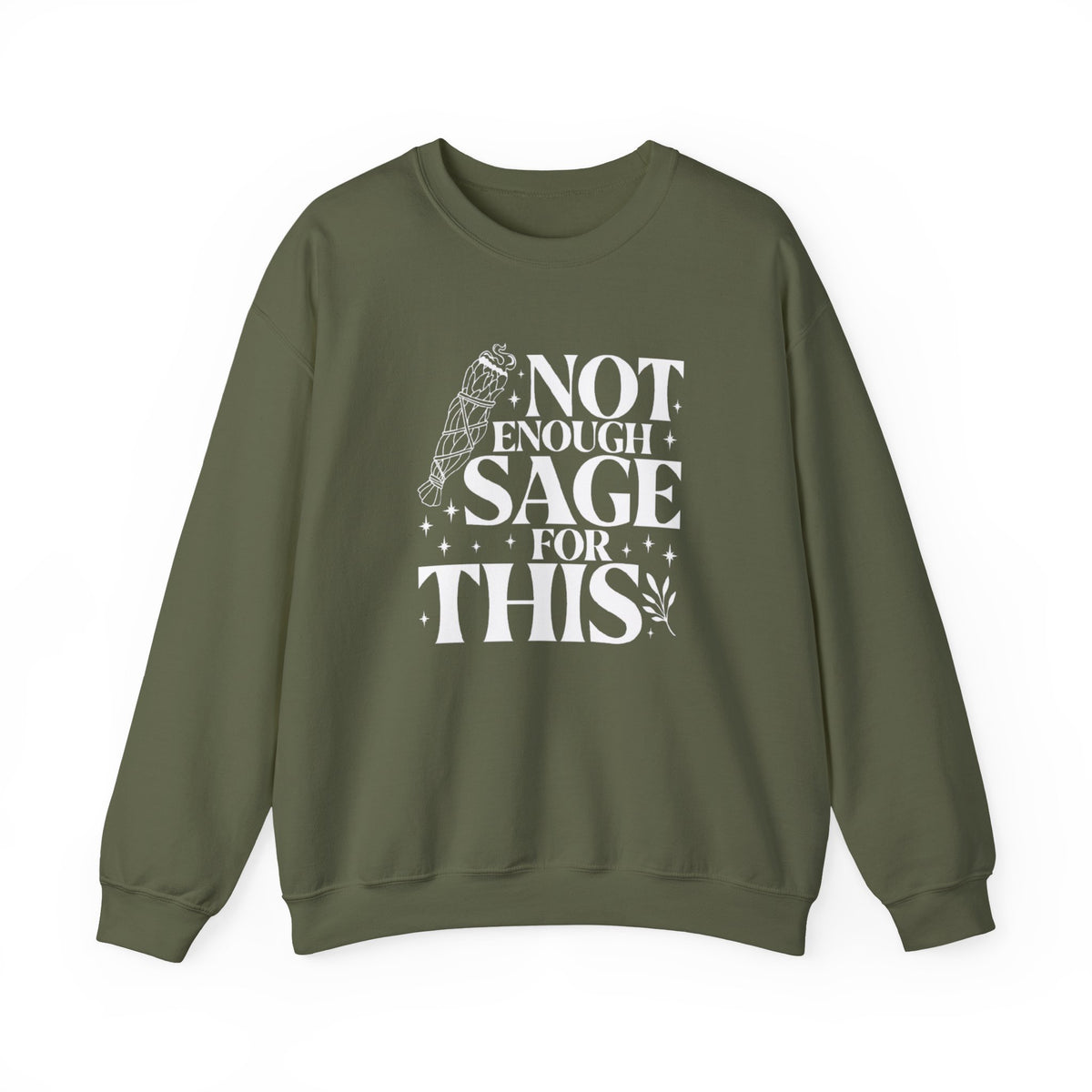 Not Enough Sage for This Sweatshirt