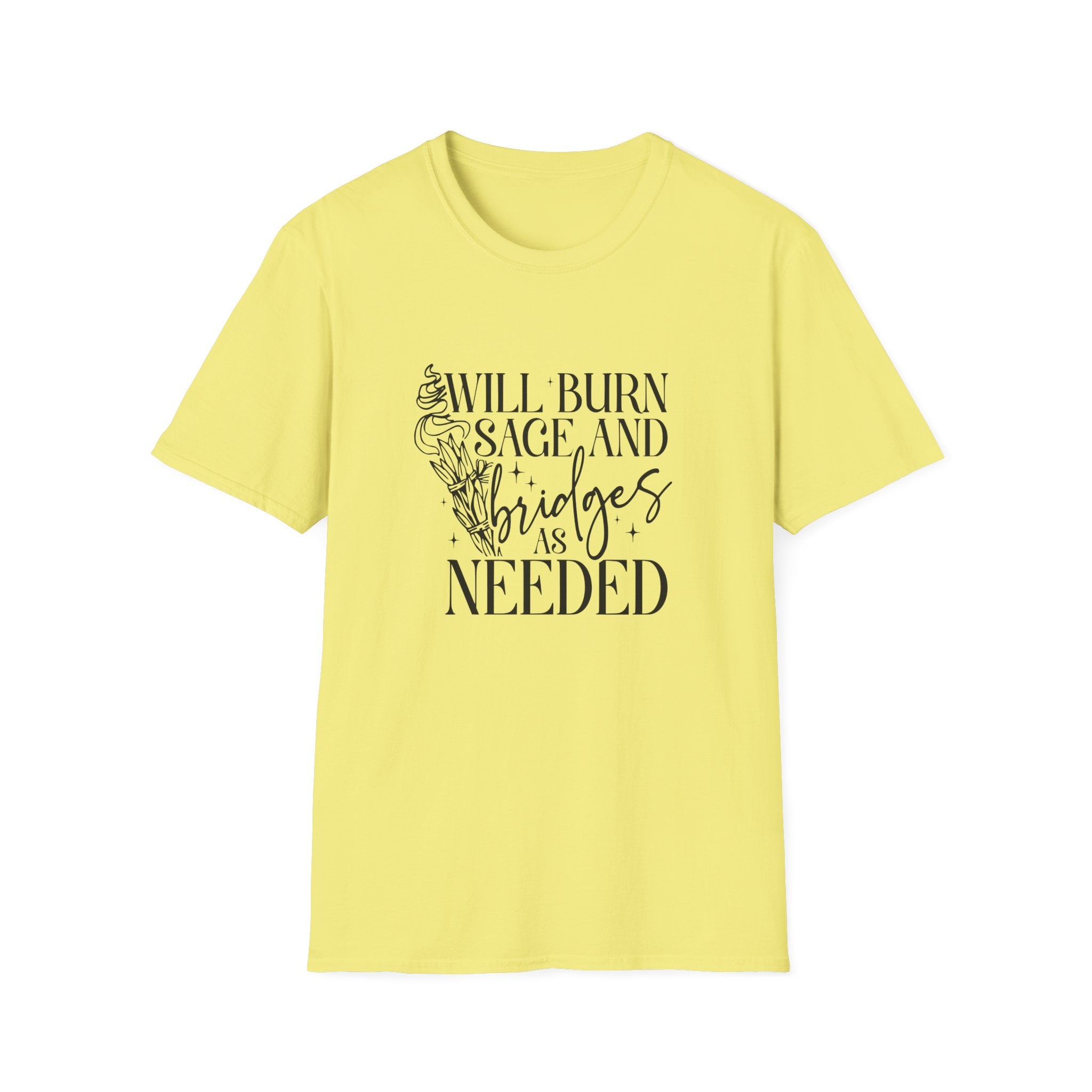 Will Burn Sage and Bridges T-Shirt