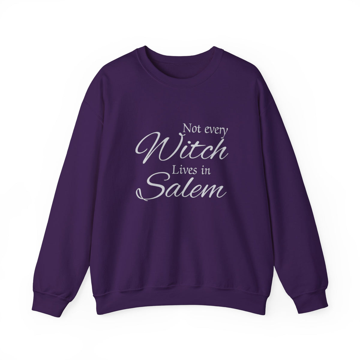 Not Every Witch Lives in Salem Unisex Crewneck