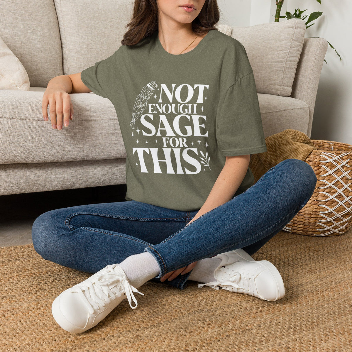 Not Enough Sage For This T-Shirt