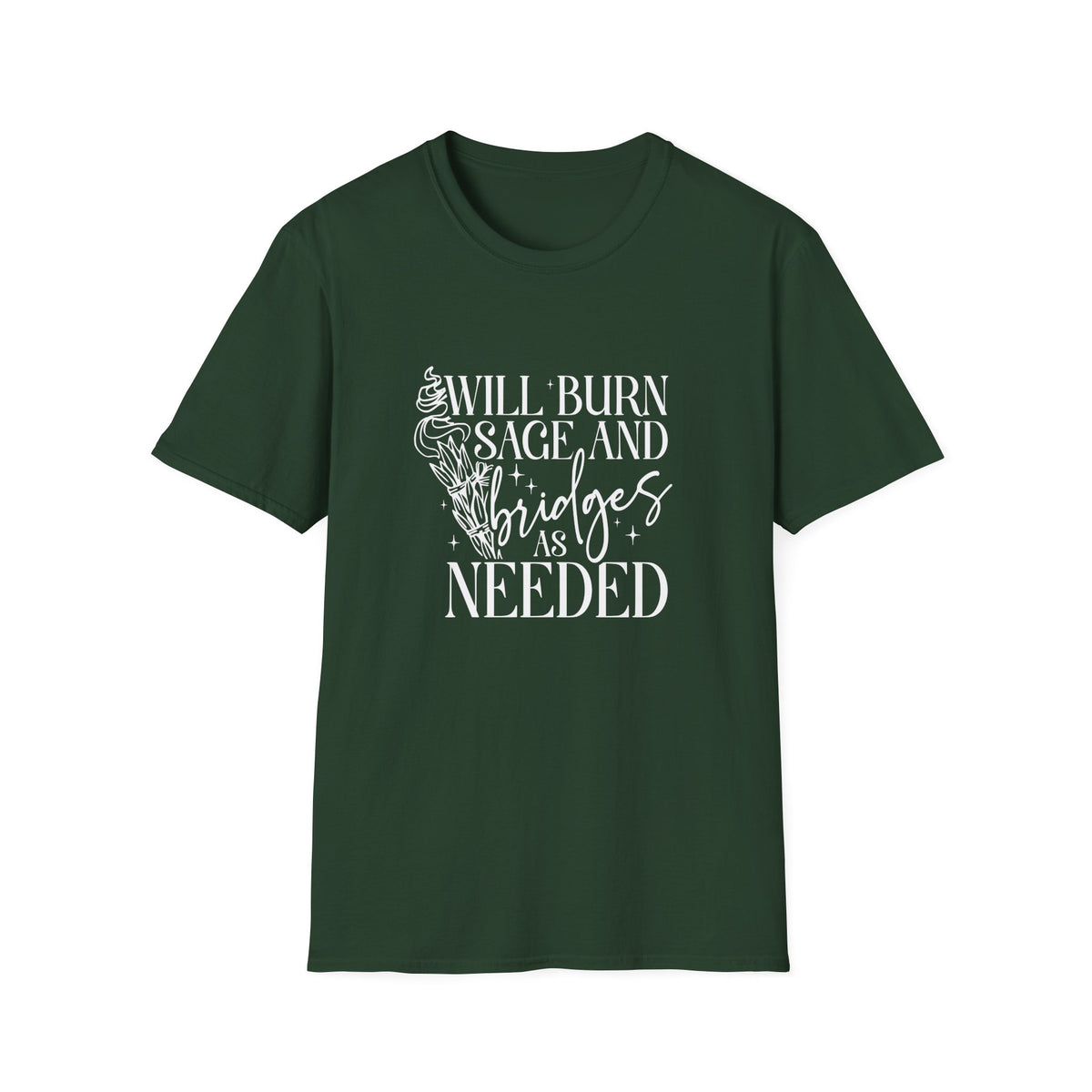 Will Burn Sage and Bridges T-Shirt