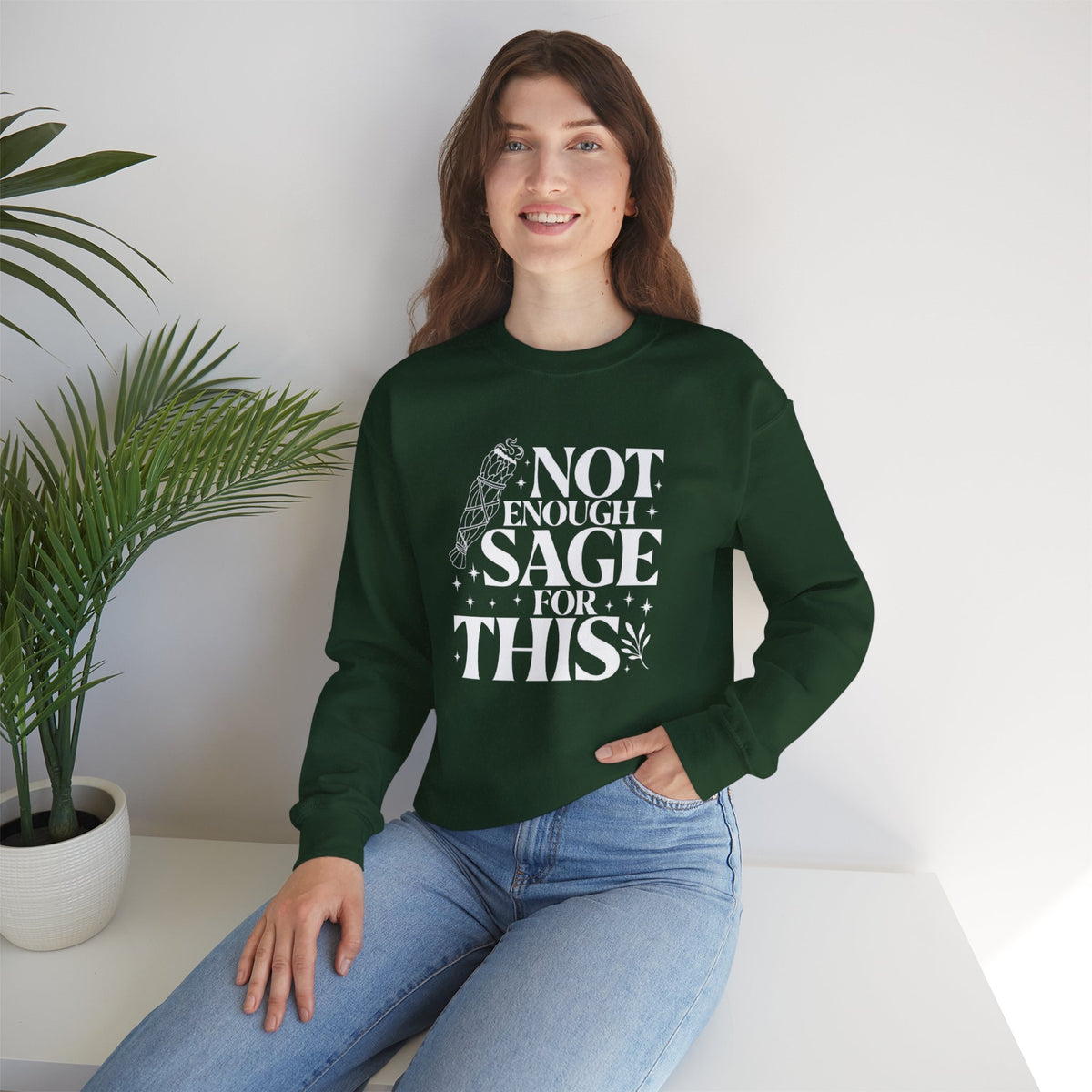 Not Enough Sage for This Sweatshirt