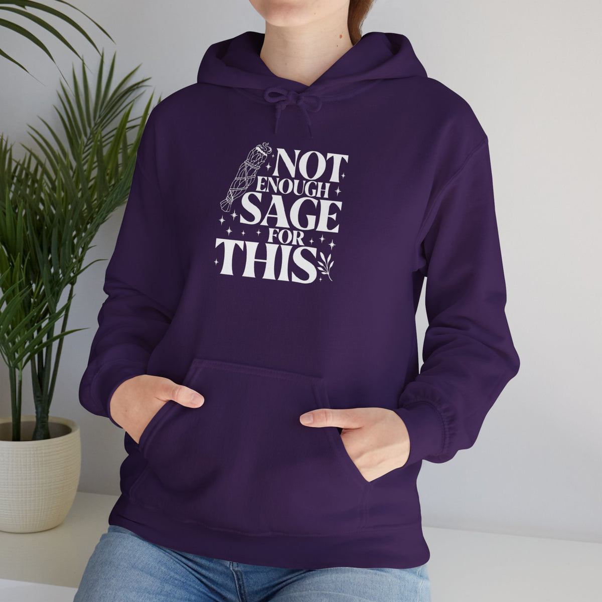 Not Enough Sage for This Hoodie