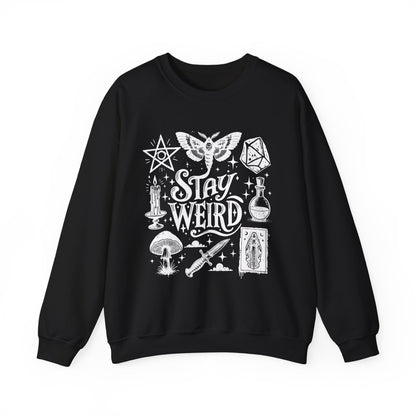 Stay Weird Sweatshirt
