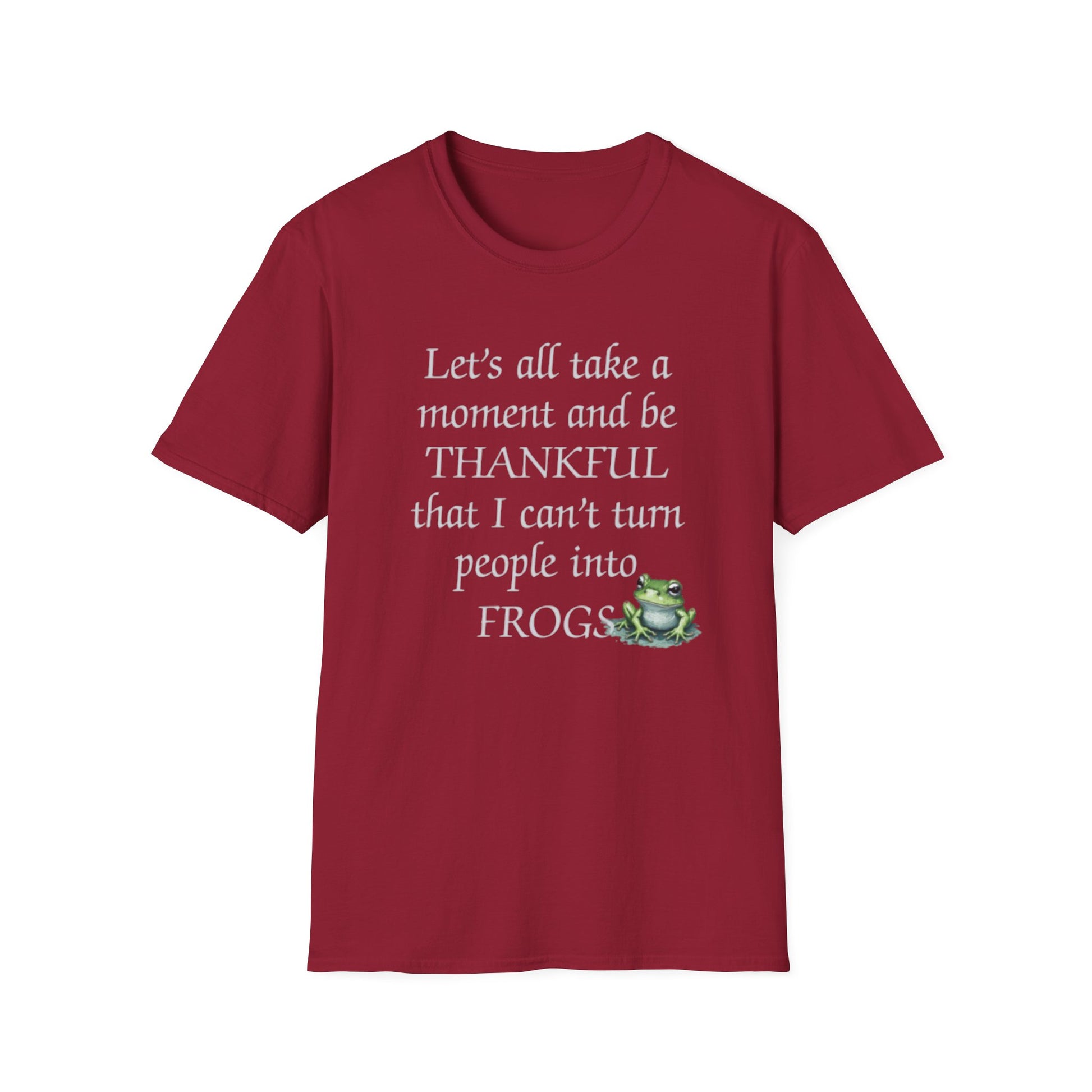 Let's all take a moment to be Thankful, Frog T-Shirt