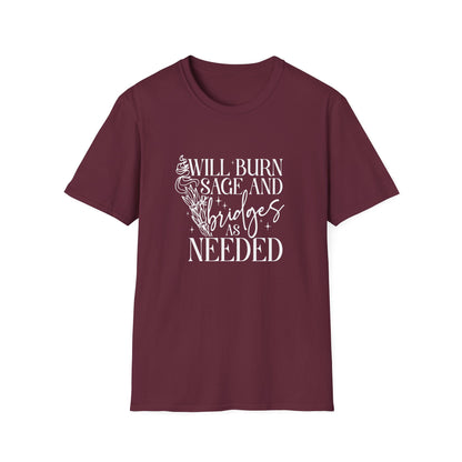 Will Burn Sage and Bridges T-Shirt