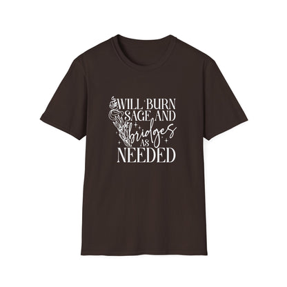 Will Burn Sage and Bridges T-Shirt