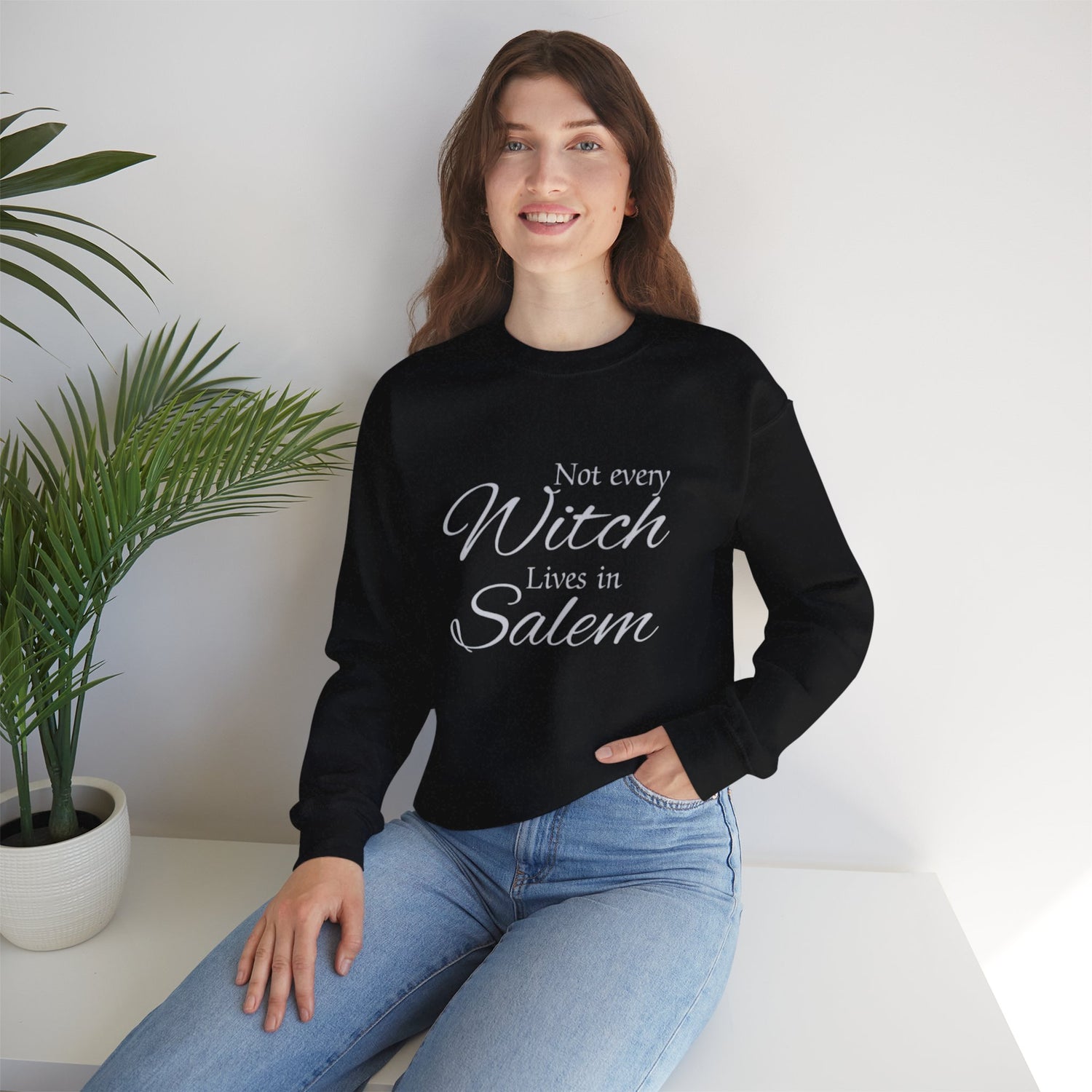 Not Every Witch Lives in Salem Unisex Crewneck