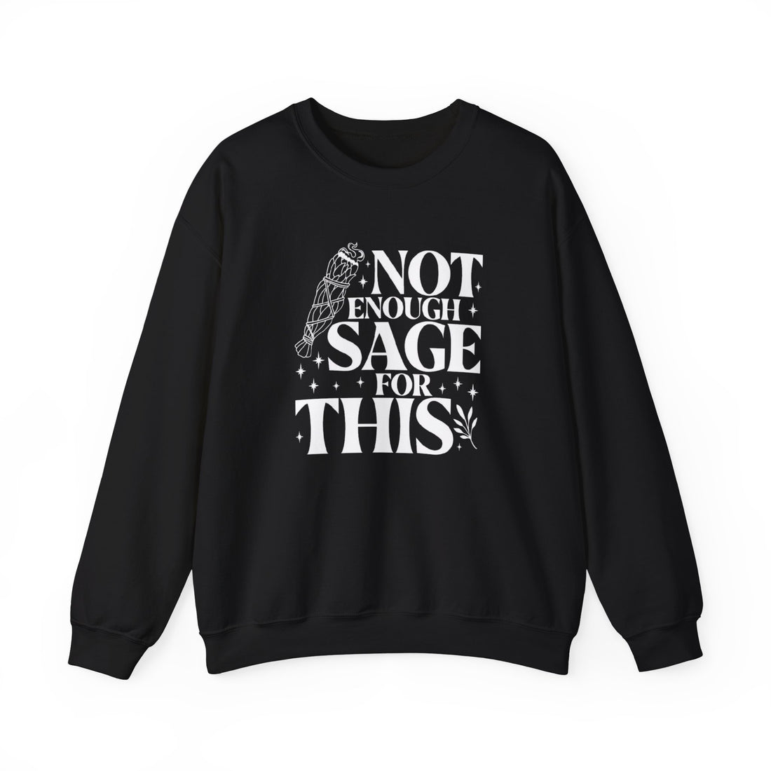 Not Enough Sage for This Sweatshirt