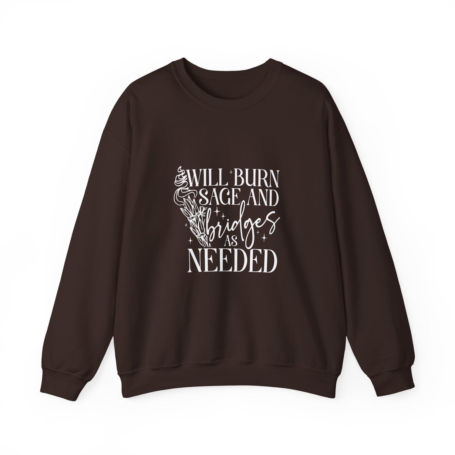 Will Burn Sage and Bridges Sweatshirt