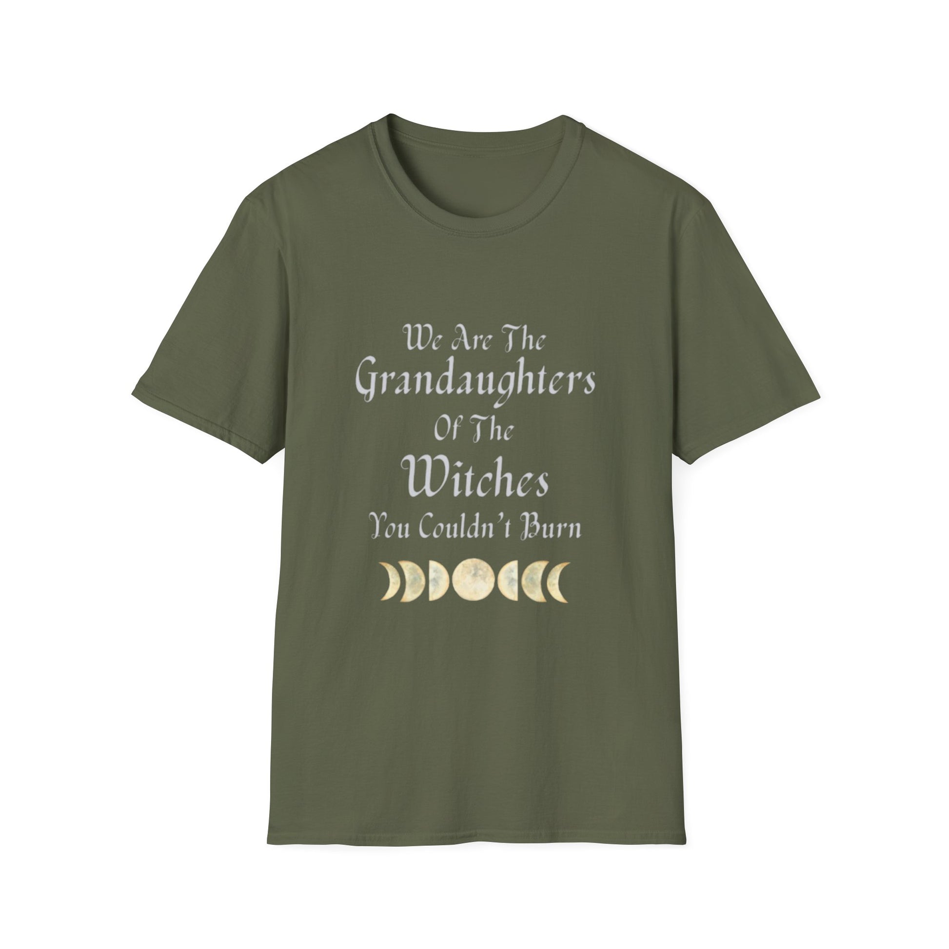We Are The Granddaughters of Witches You Couldn't Burn T-Shirt