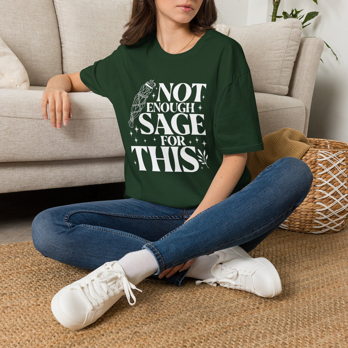 Not Enough Sage For This T-Shirt