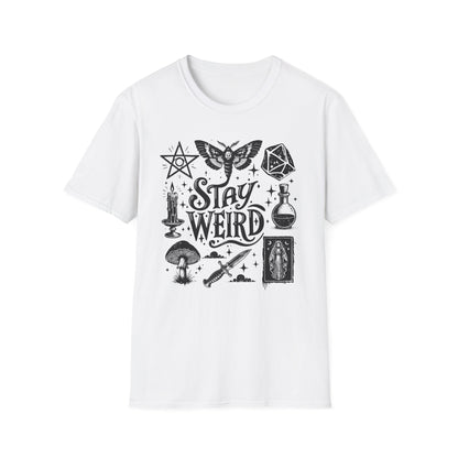 Stay Weird T-Shirt