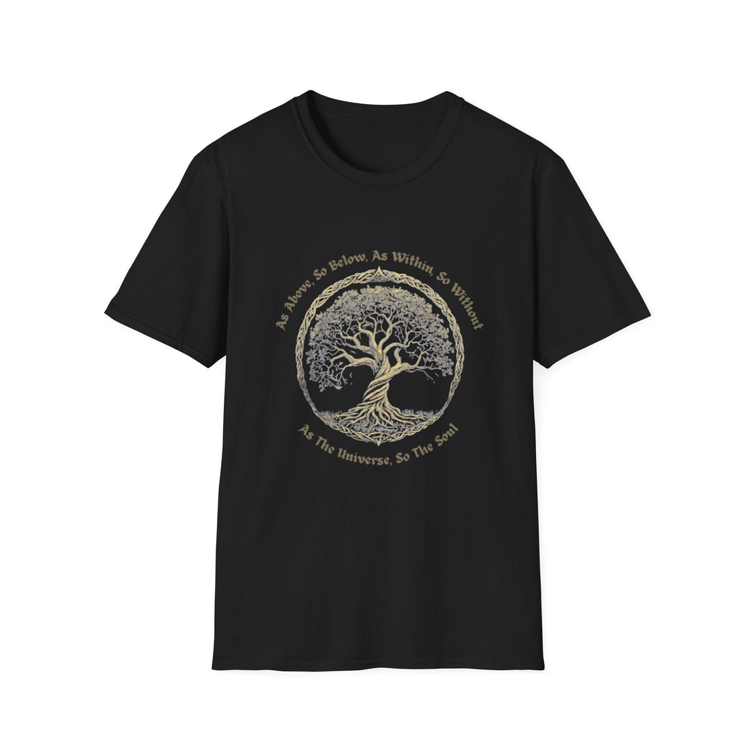 As Above, So Below, As Within, So Without T-Shirt
