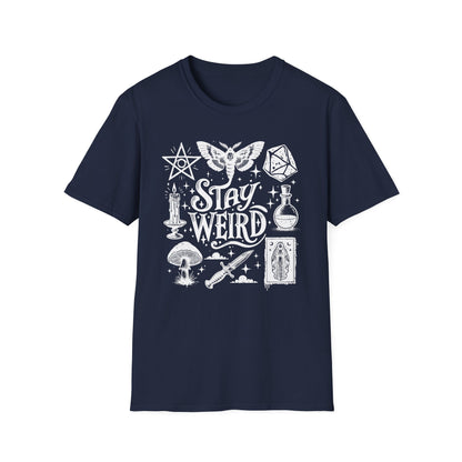 Stay Weird T-Shirt