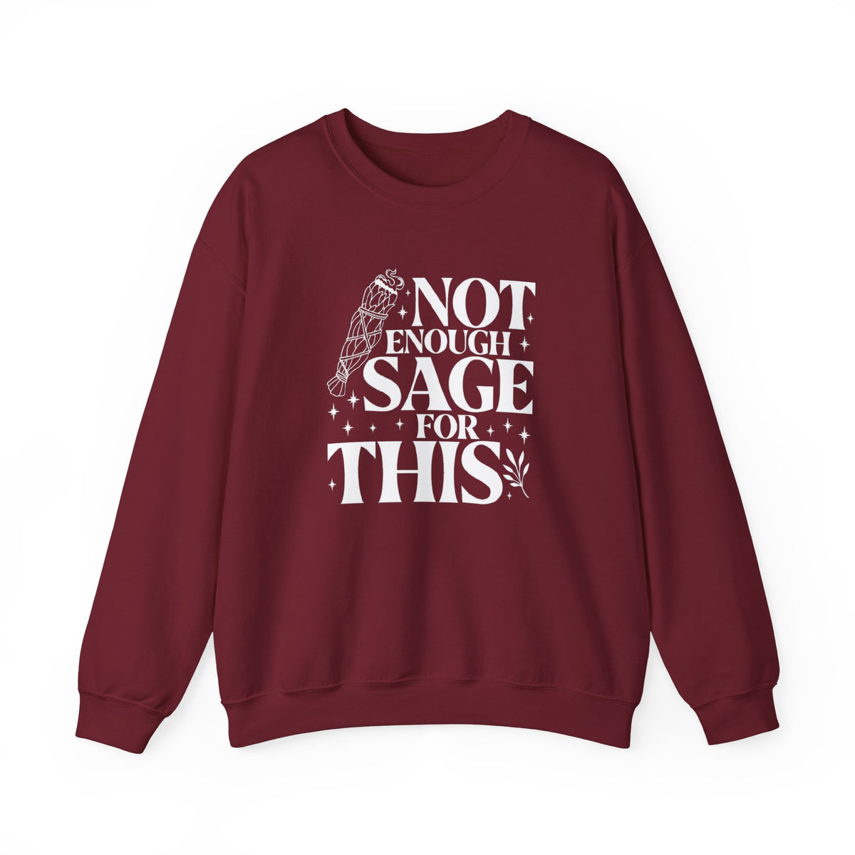 Not Enough Sage for This Sweatshirt