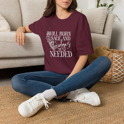 Will Burn Sage and Bridges T-Shirt
