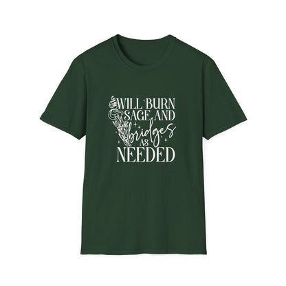 Will Burn Sage and Bridges T-Shirt