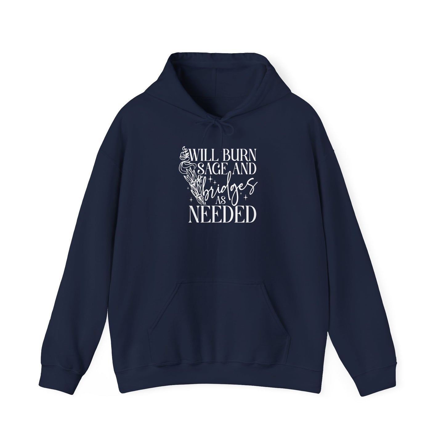 Will Burn Sage And Bridges Hoodie