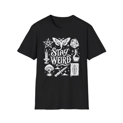 Stay Weird T-Shirt