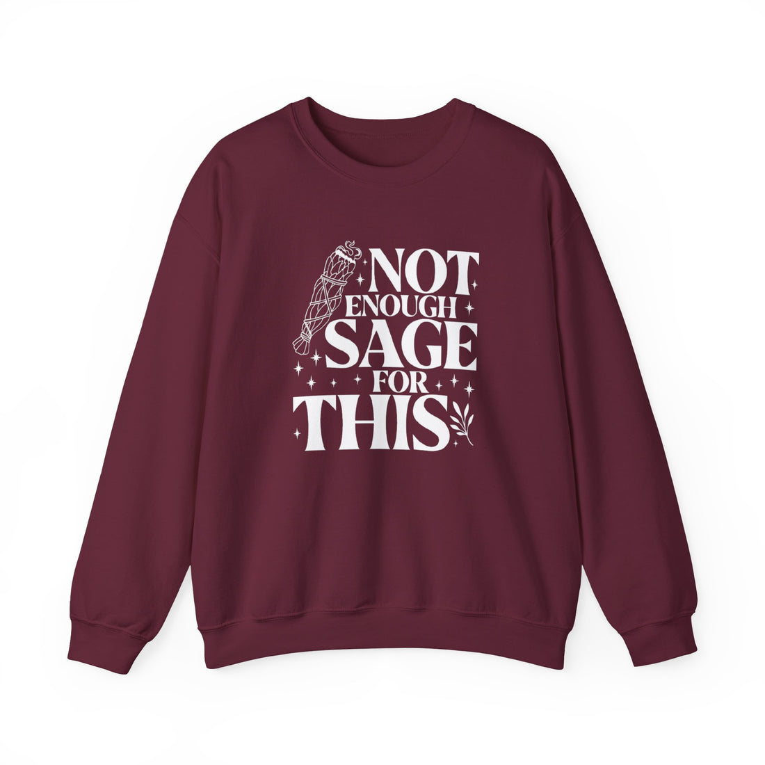 Not Enough Sage for This Sweatshirt