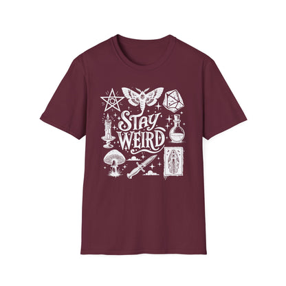 Stay Weird T-Shirt