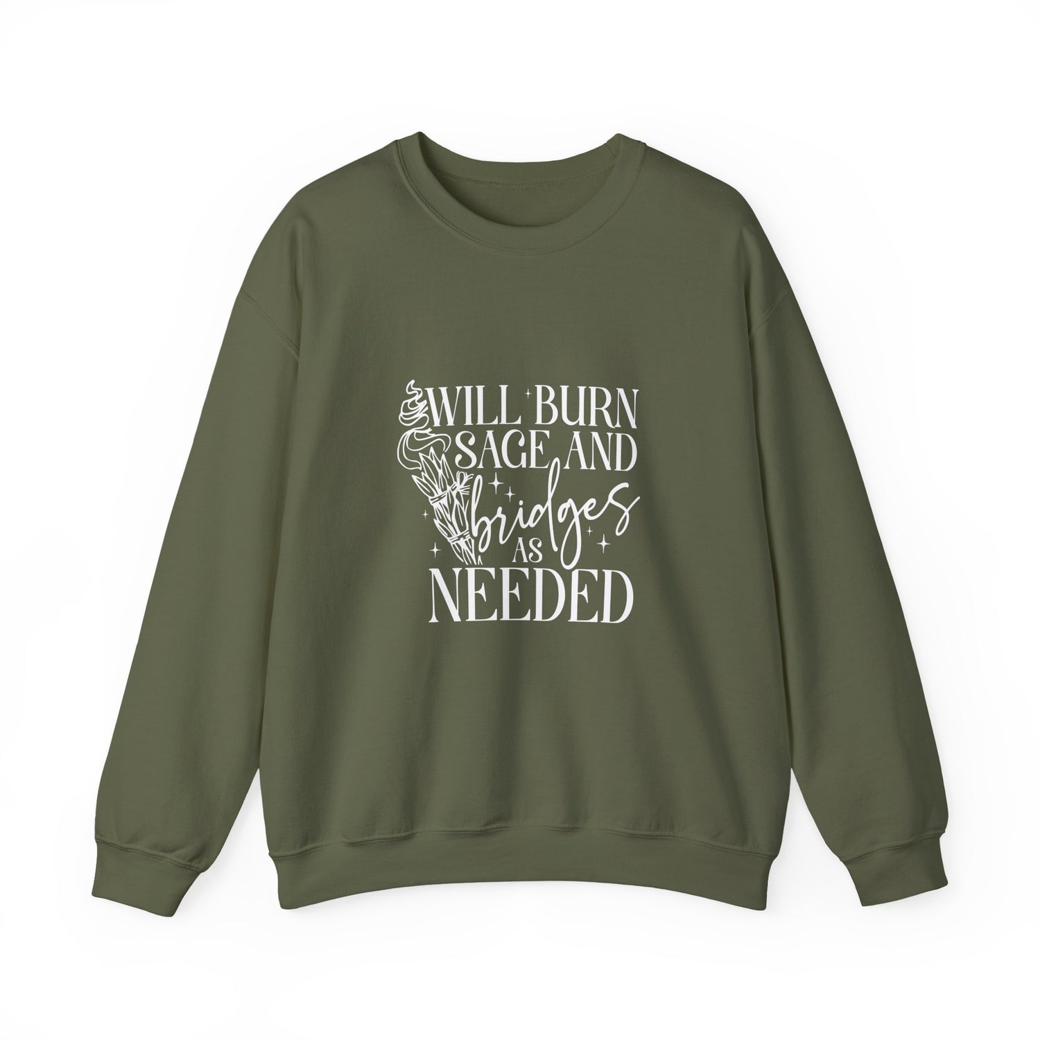 Will Burn Sage and Bridges Sweatshirt