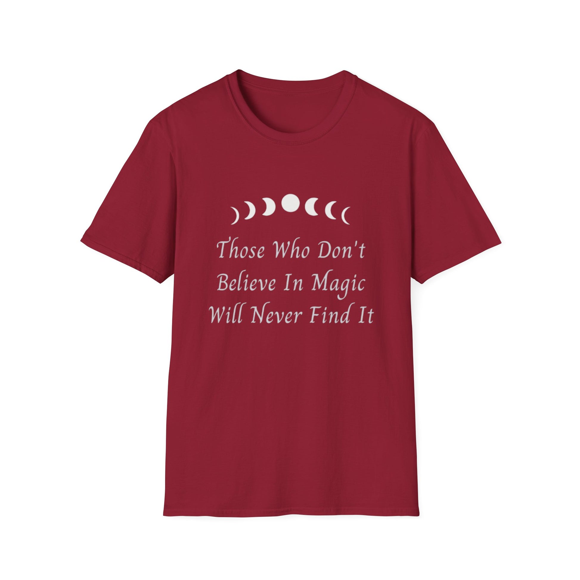 Red t-shirt with moon phases and the quote "Those Who Don't Believe In Magic Will Never Find It" printed on front.