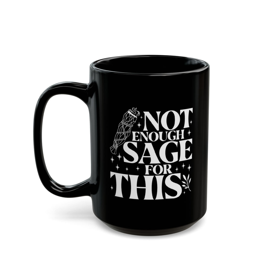Not Enough Sage for This Coffee Mug