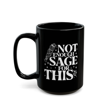 Not Enough Sage for This Coffee Mug
