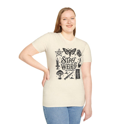 Stay Weird T-Shirt