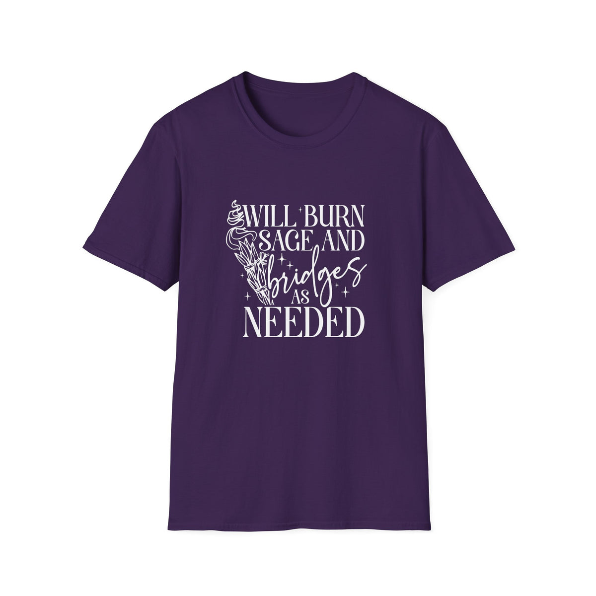 Will Burn Sage and Bridges T-Shirt
