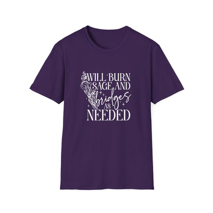 Will Burn Sage and Bridges T-Shirt