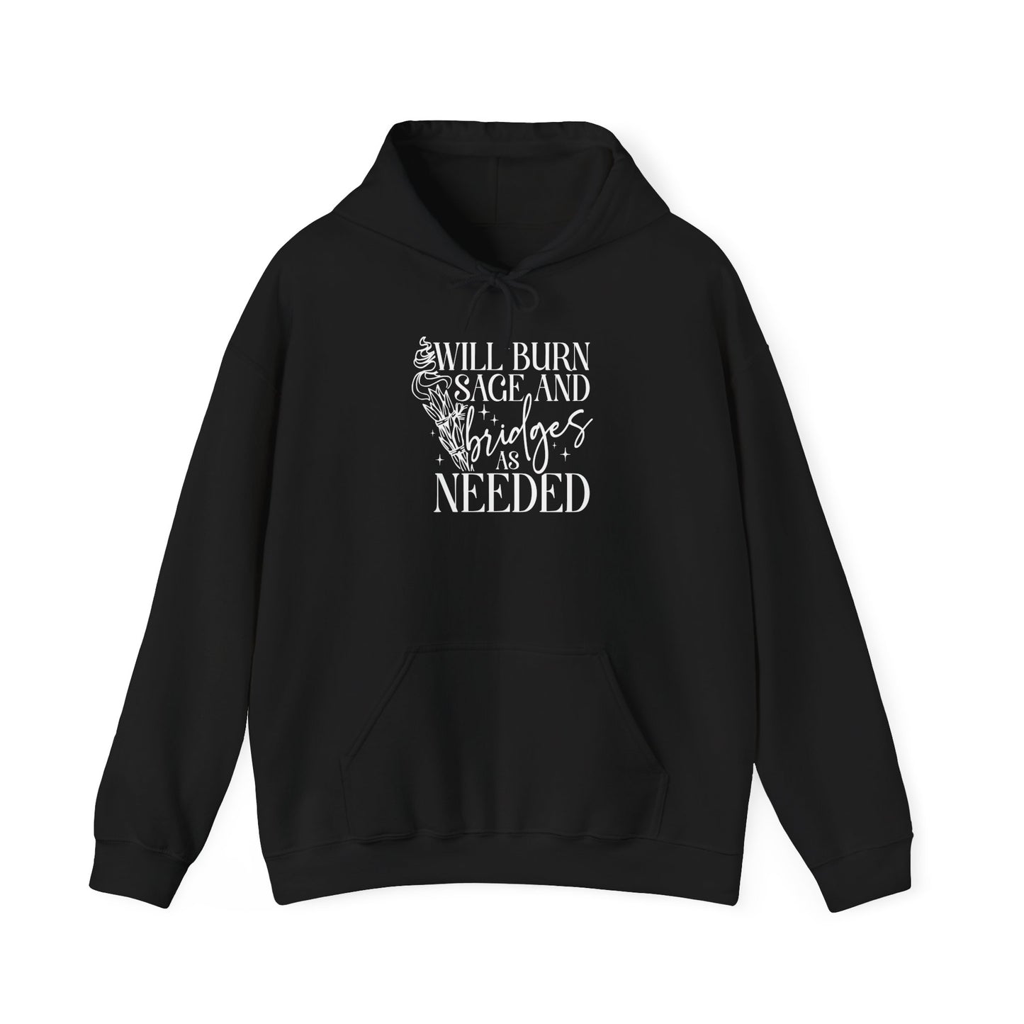 Will Burn Sage And Bridges Hoodie