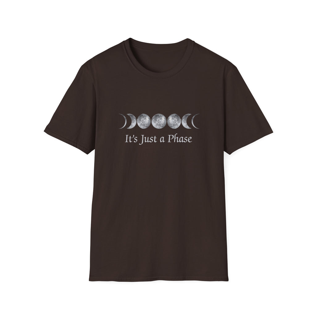 It's Just a Phase T-Shirt