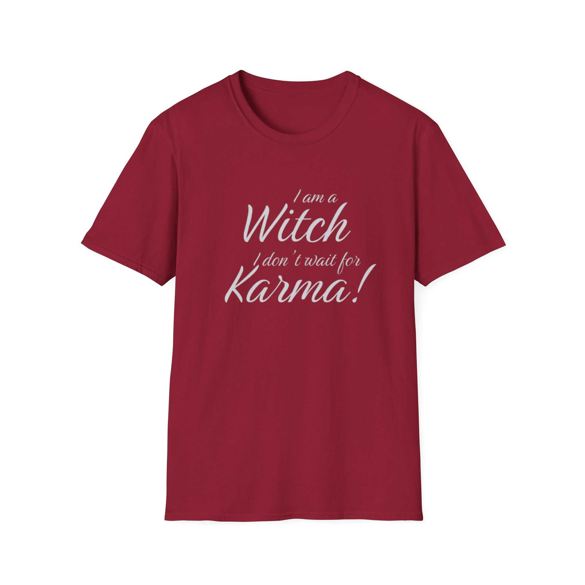 Red t-shirt with white text 'I am a Witch, I don't wait for Karma!' on a white background